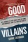 Good Villains
