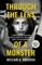Through the Lens of a Monster