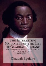 The Interesting Narrative of the Life of Olaudah Equiano