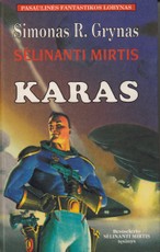 Sėlinanti mirtis. Karas
