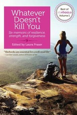 Whatever Doesn't Kill You