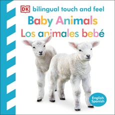 Bilingual Touch and Feel: Baby Animals / Bebes de Animales