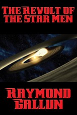 The Revolt of the Star Men
