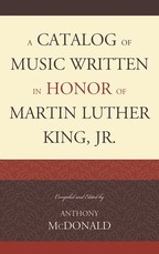 A Catalog of Music Written in Honor of Martin Luther King Jr.