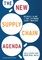 The New Supply Chain Agenda
