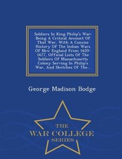 Soldiers In King Philip's War