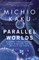 Parallel Worlds