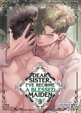 Dear Sister, I've Become a Blessed Maiden Vol. 3