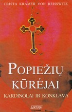 Popiežių kūrėjai. Kardinolai ir konklava