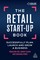 The Retail Start-Up Book