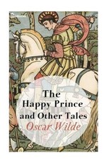 The Happy Prince and Other Tales