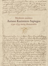 Merkinės seniūno 1730–1733 metų Antano Kazimiero Sapiegos dienoraštis