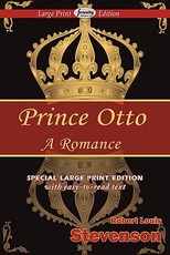 Prince Otto (Large Print Edition)