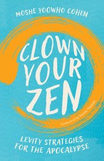 Clown Your Zen