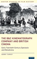 The B&c Kinematograph Company and British Cinema