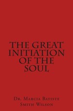 The Great Initiation of the Soul
