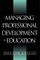 Managing Professional Development in Education