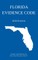 Florida Evidence Code; 2016 Edition