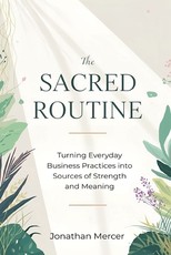 The Sacred Routine