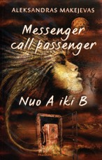 Messenger – call – passenger, nuo A iki B