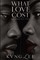 What Love Cost