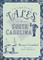 Forgotten Tales of South Carolina