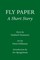 Fly Paper: A Short Story