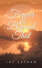 Satham, J: Forever & Beyond That