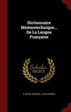 Dictionnaire MnÃ©motechnique... De La Langue FranÃ§aise