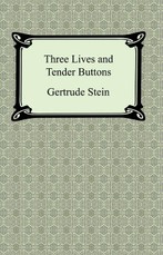 Three Lives and Tender Buttons