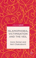 Islamophobia, Victimisation and the Veil