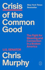 Crisis of the Common Good