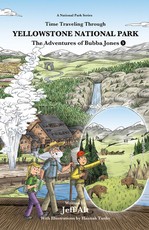 The Time Traveling Through Yellowstone National Park