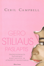 Gero stiliaus paslaptis