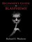 Beginner's Guide to Blasphemy