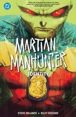 Martian Manhunter: Identity (2027 Edition)