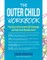 The Outer Child Workbook