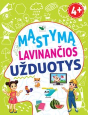 Mąstymą lavinančios užduotys 4+