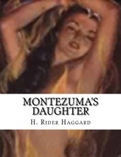 Montezuma's Daughter