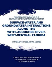 Surface-Water and Groundwater Interactions along the Withlacoochee River, West-Central Florida