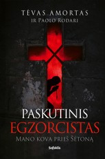 Paskutinis egzorcistas. Mano kova prieš šėtoną (knyga su defektais)