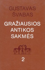 Gražiausios antikos sakmės 2 dalis