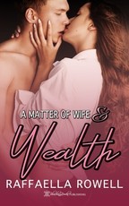 A Matter of Wife & Wealth