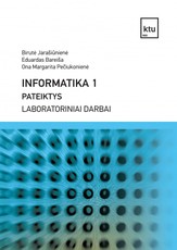 Informatika 1. Pateiktys. Laboratoriniai darbai (2010)