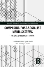 Comparing Post-Socialist Media Systems