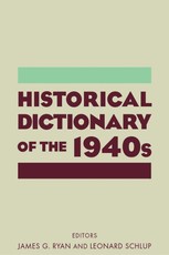 Ryan, J: Historical Dictionary of the 1940s