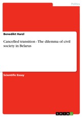 Harzl, B: Cancelled transition - The dilemma of civil societ
