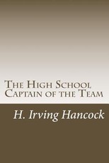 The High School Captain of the Team