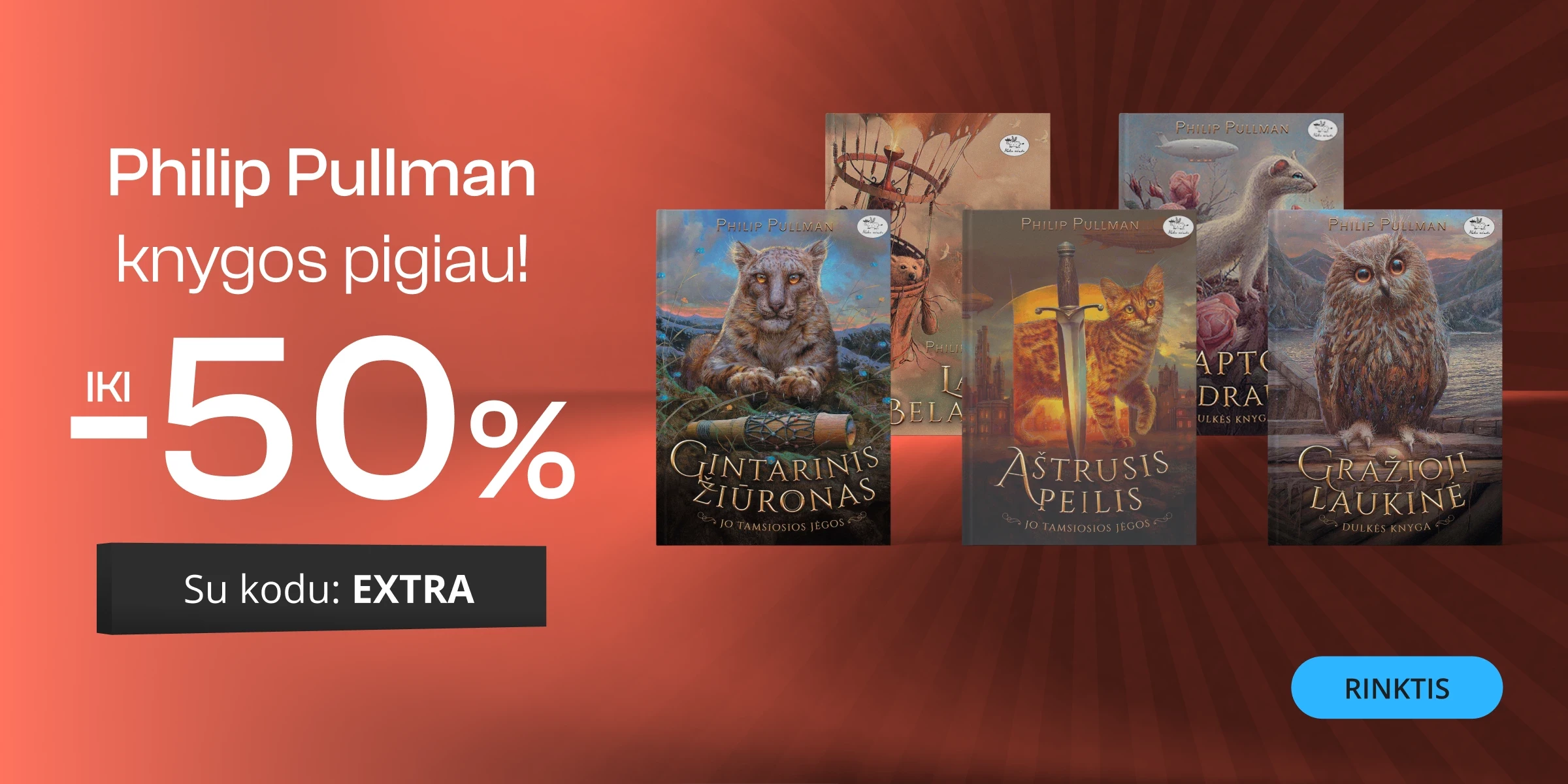 Philip Pullman knygų pasiūlymas - 50% extra nuolaida!