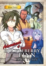 Manga Classics Adv of Huckleberry Finn